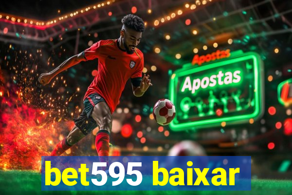 bet595 baixar